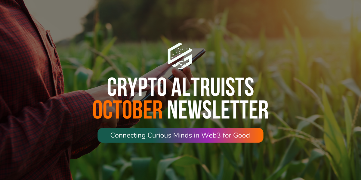 October Edition of the Crypto Altruists Newsletter